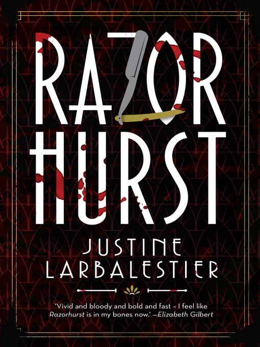 Title details for Razorhurst by Justine Larbalestier - Wait list